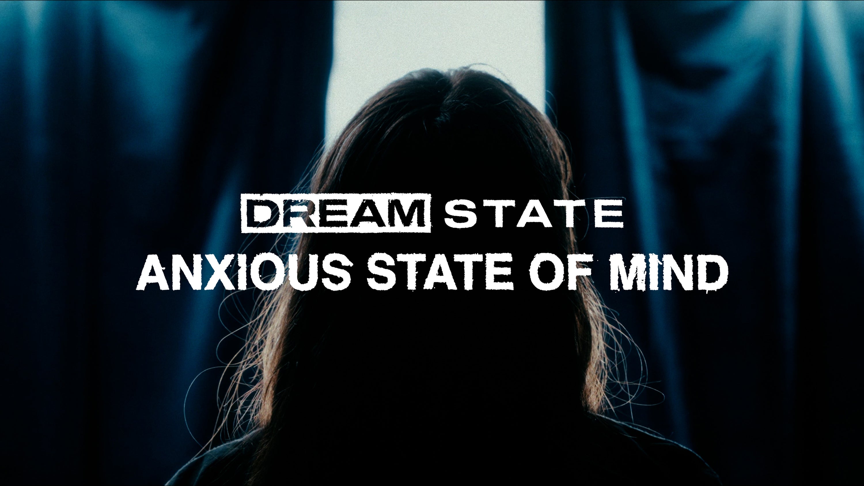 Dream State | Official Website – DREAM STATE